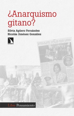 Nicolás Jiménez, Silvia Agüero: ¿Anarquismo gitano? (Catarata)