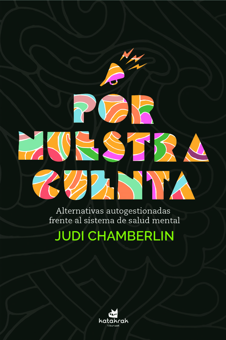 Judi Chamberlin: Por nuestra cuenta (Spanish language)