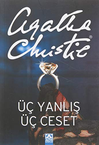 Agatha Christie: Uc Yanlis Uc Ceset (Paperback, 2003, Altin Kitaplar)