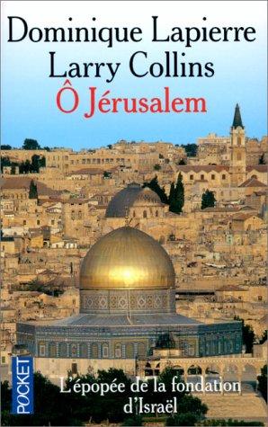 Dominique Lapierre, Larry Collins: O Jerusalem (Paperback, French language, 1994, Distribooks Inc)