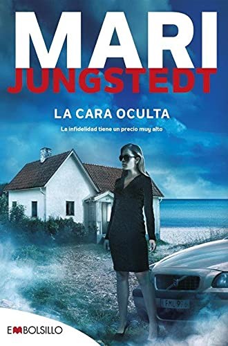 Mari Jungstedt, José Luis Martínez Redondo, Alicia Puerta Quinta: La cara oculta (Paperback, 2021, EMBOLSILLO)