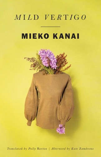 Kate Zambreno, Polly Barton, Mieko Kanai: Mild Vertigo (EBook, 2023, New Directions Publishing Corporation)