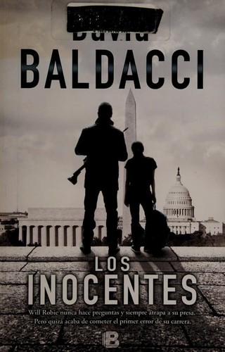 David Baldacci: Los inocentes (Spanish language, 2015, Ediciones B)