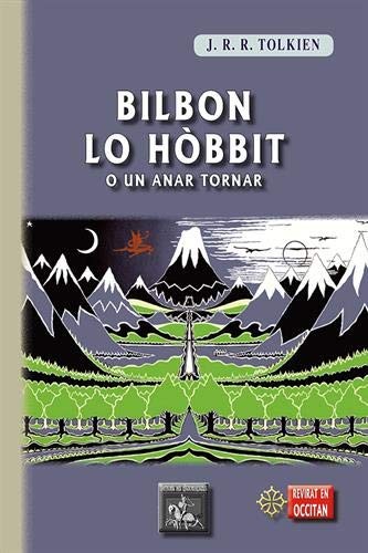 J.R.R. Tolkien, Jean-Pierre Lacombe: Bilbon lo Hòbbit (Paperback, 2018, REGIONALISMES)