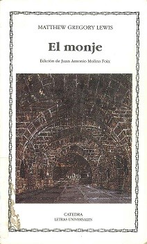 Matthew Gregory Lewis: El monje (1995, Cátedra)