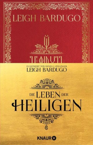 Leigh Bardugo: Die Leben der Heiligen (German language, Knaur)