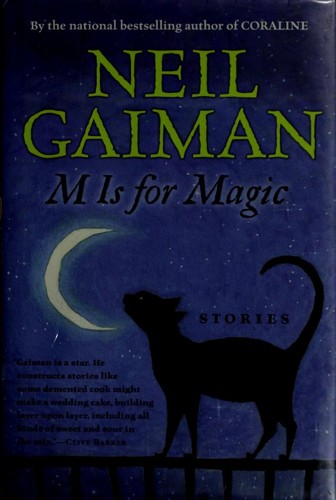 Neil Gaiman, Teddy Kristiansen: M is for magic (Hardcover, 2007, HarperCollins)