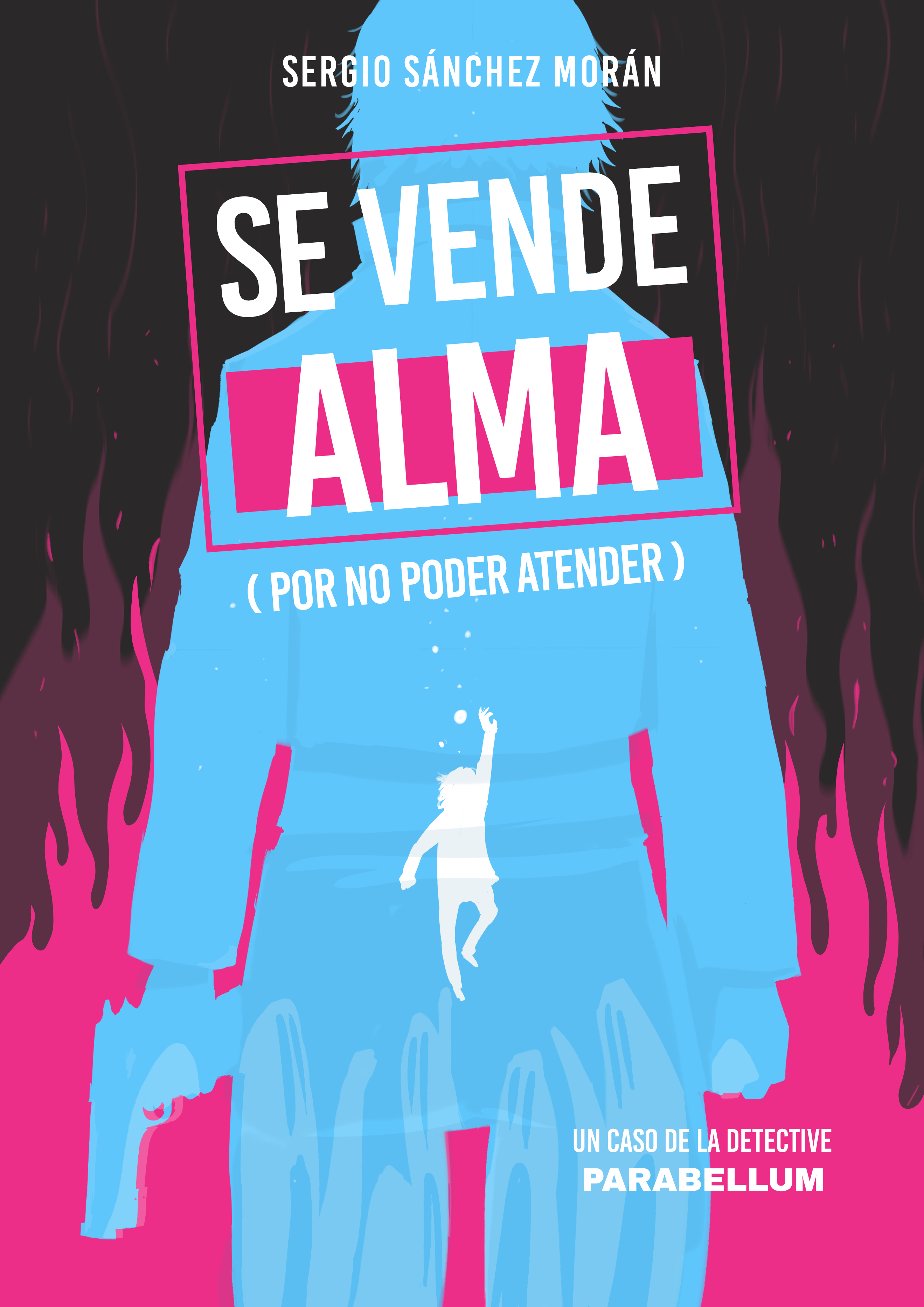 Se vende alma (por no poder atender) (Paperback, Español language)