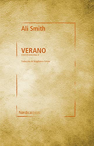 Ali Smith, Magdalena Palmer: Verano (Paperback, Nórdica Libros)