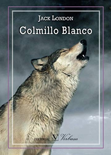 Jack London: Colmillo Blanco (Paperback, Editorial Verbum, S.L., Editorial Verbum)