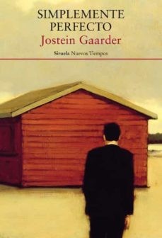 Jostein Gaarder: Simplemente perfecto (2020, Siruela)