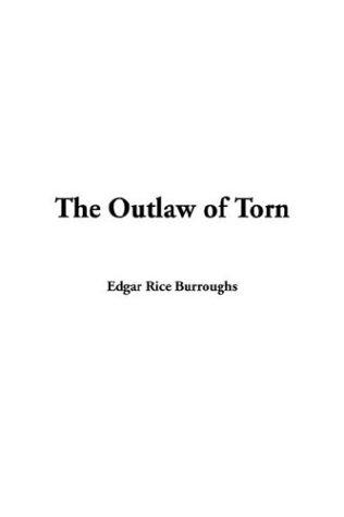 Edgar Rice Burroughs: The Outlaw of Torn (Hardcover, 2003, IndyPublish.com)