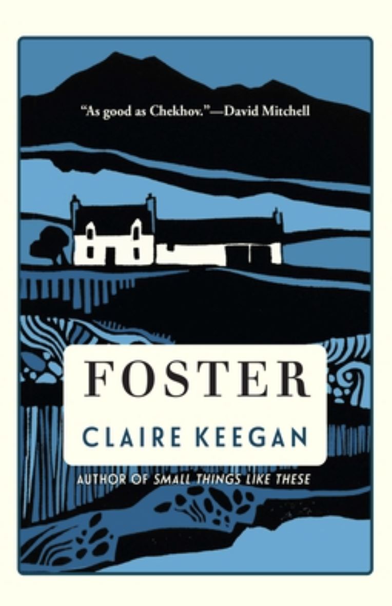 Claire Keegan: Foster (2010, Faber & Faber, Limited)