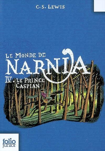 C. S. Lewis: Prince Caspianː The Return to Narnia (French language, 2008, Gallimard Jeunesse)