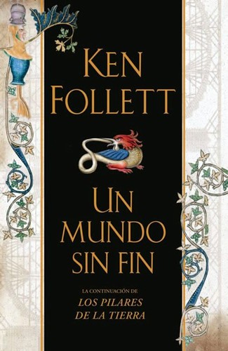 Ken Follett: Un mundo sin fin (Plaza & Janés)