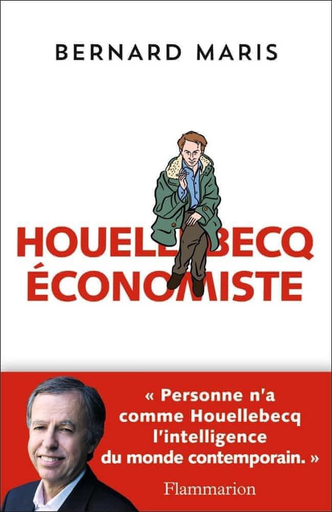 Bernard Maris: Houellebecq économiste (French language, Groupe Flammarion)