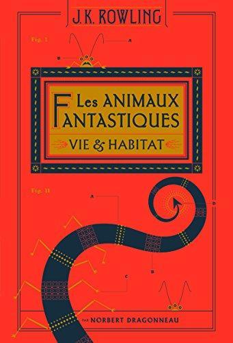 J. K. Rowling: Les animaux fantastiques (French language, 2017)