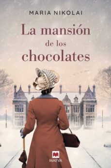 Laura Manero Jiménez, Maria Nikolai: La mansión de los chocolates (Paperback, EMBOLSILLO)