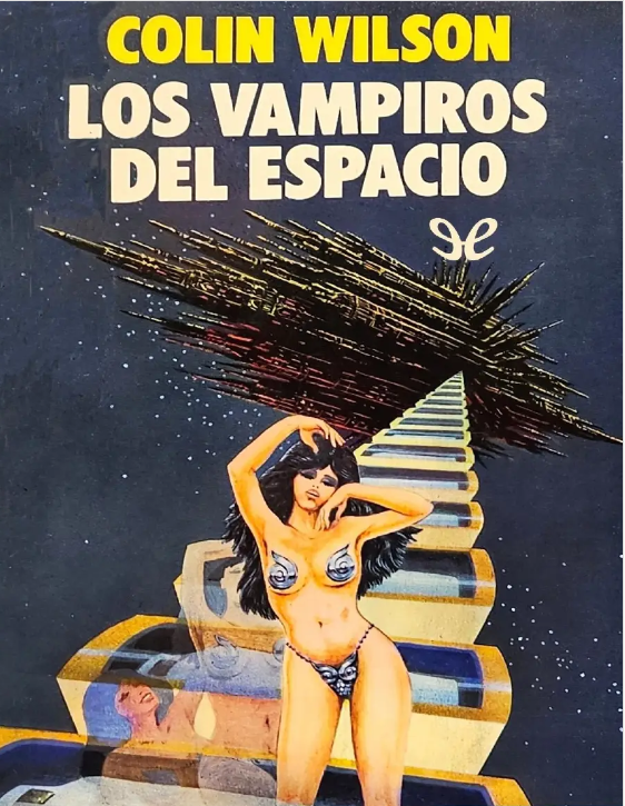 Colin Wilson: Los vampiros del espacio (Paperback, Castellano language, 1977, Noguer)