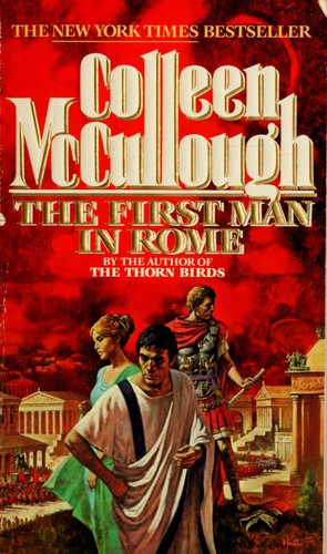 Colleen McCullough: The first man in Rome (1990, Avon)