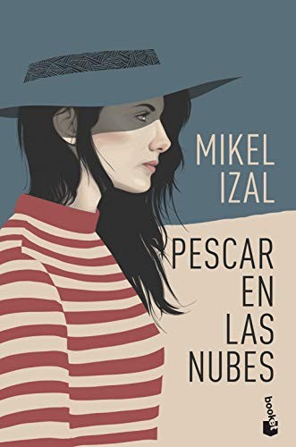 Mikel Izal: Pescar en las nubes (Paperback, 2019, Booket)