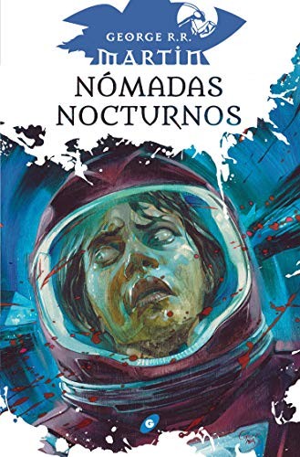George R. R. Martin, Cristina Macía, Enrique Jimenez Corominas: Nómadas nocturnos (Paperback, Ediciones Gigamesh)