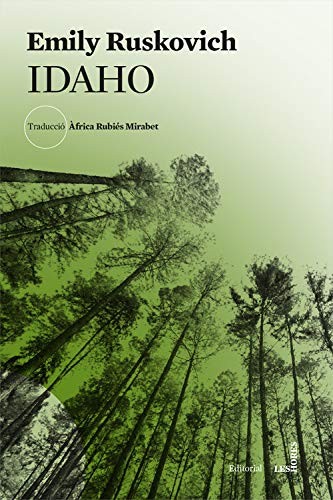 Emily Ruskovich, Àfrica Rubiés Mirabet: Idaho (Paperback, 2020, Editorial Les Hores)