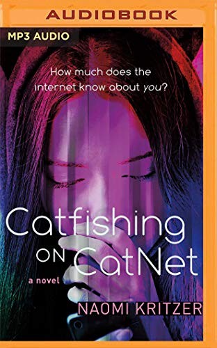 Corey Gagne, Casey Turner, Naomi Kritzer: Catfishing on CatNet (2020, Audible Studios on Brilliance Audio)