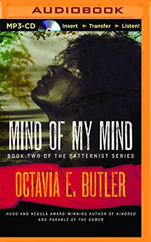 Octavia E. Butler, Christie Clarke: Mind of My Mind (2015, Audible Studios on Brilliance, Audible Studios on Brilliance Audio)