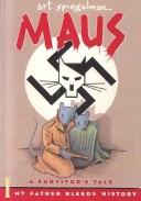Art Spiegelman: Maus a Survivor's Tale (Hardcover, 1999, Tandem Library)
