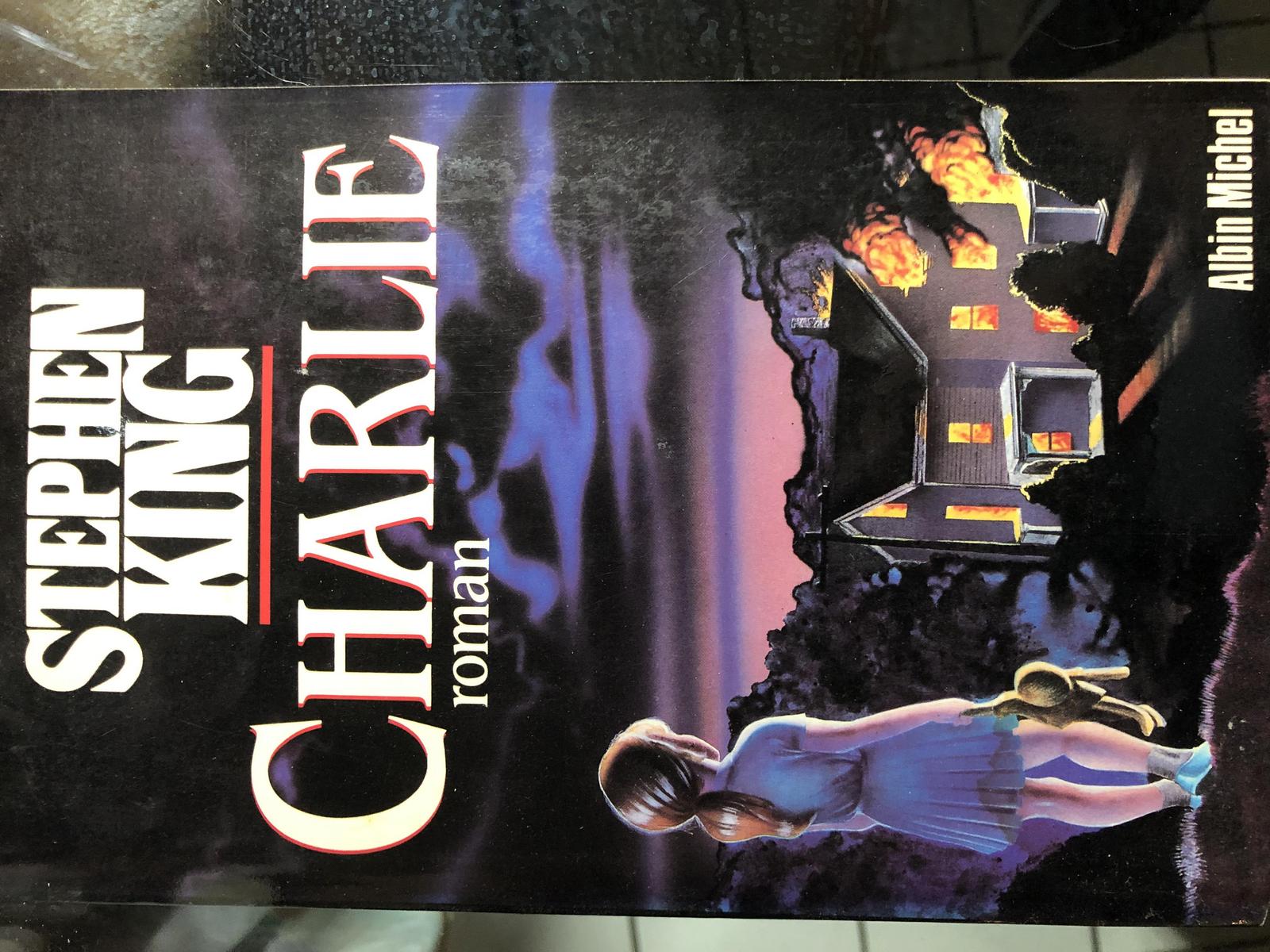 Stephen King: Charlie (French language, Éditions Albin Michel)