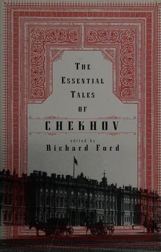 Anton Chekhov: The essential tales of Chekhov (2000, Ecco Press)