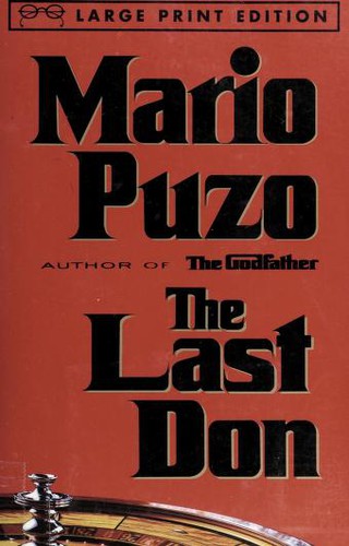 Mario Puzo: The last don (1996, Random House)