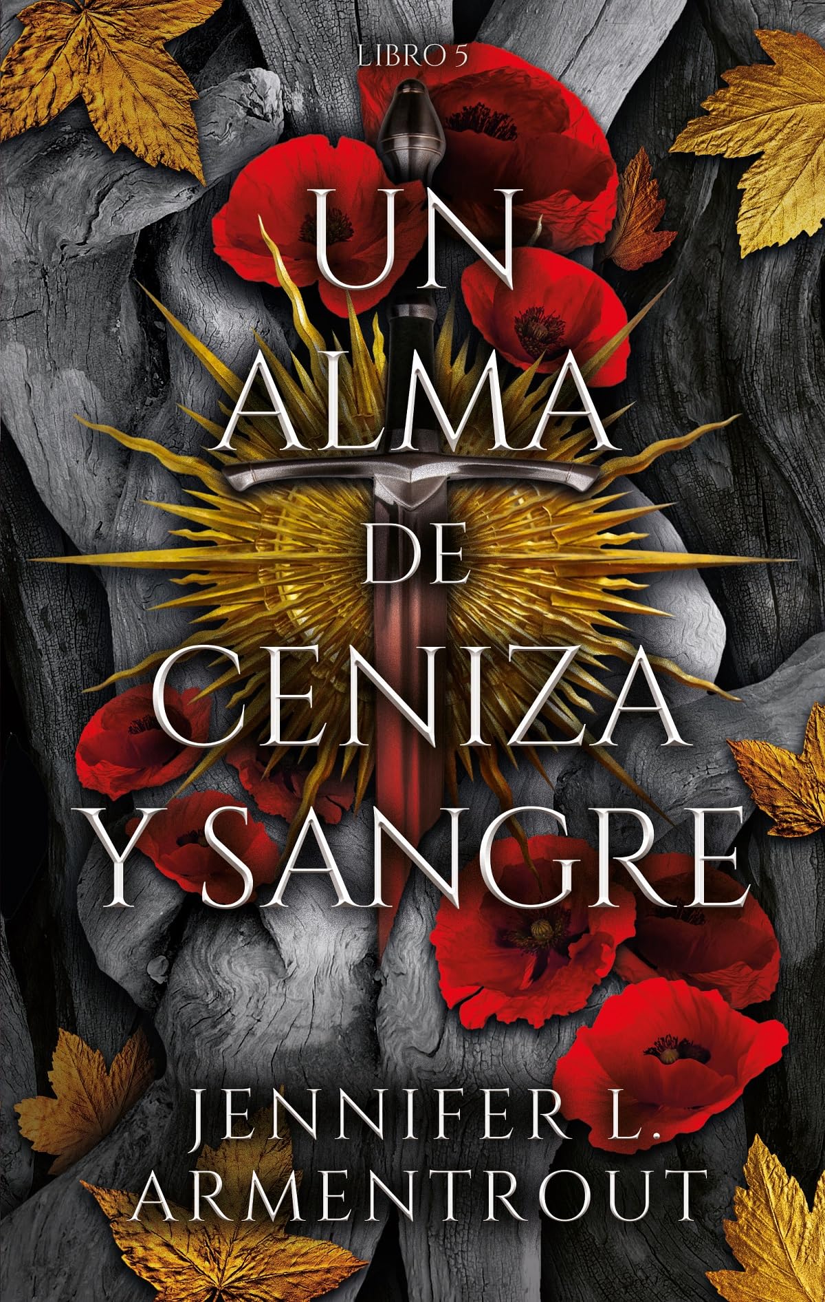 Jennifer Armentrout: Un alma de ceniza y sangre (Paperback, español language, 2023)