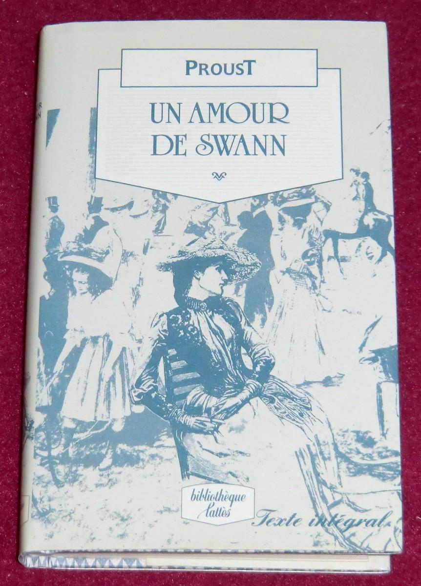 Marcel Proust: Un amour de Swann (French language, bibliothèque lattès)