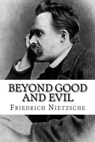Friedrich Nietzsche: Beyond Good and Evil (2014)