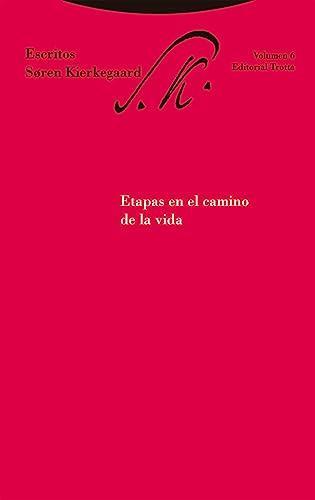 Soren Kierkegaard: Etapas en el camino de la vida: Escritos 6 (Spanish language, 2023)