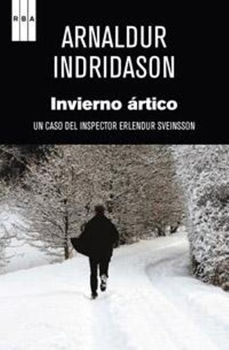 Arnaldur Indridason: Invierno ártico (Spanish language, 2012, RBA)