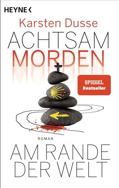 Karsten Dusse: Achtsam morden - Am Rande der Welt (German language)