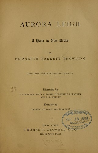 Elizabeth Barrett Browning: Aurora Leigh (1883, Thomas Y. Crowell & co.)