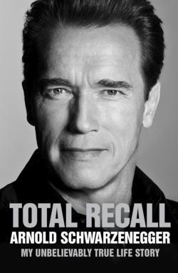 Arnold Schwarzenegger: Total Recall