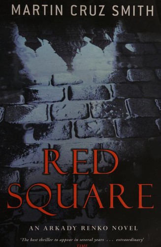 Martin Cruz Smith: Red Square (Paperback, 2007, Pan)