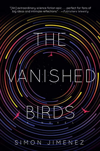 Simon Jimenez: The Vanished Birds (Paperback, Del Rey)