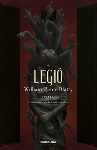 William Peter Blatty, Maria Rossich: Legió (Paperback, 2022, Obscura Editorial, SL)