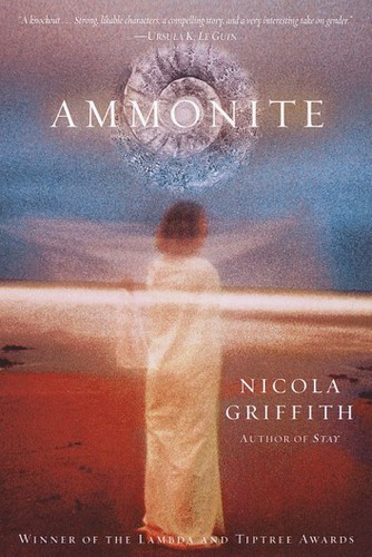 Nicola Griffith: Ammonite (EBook, 2002, Random House Publishing Group)