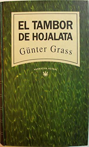 Günter Grass: El tambor de hojalata (Spanish language, 1993)