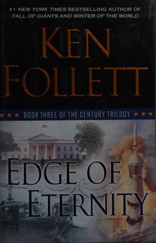 John Lee, Ken Follett: Edge of Eternity (Hardcover, 2014, Dutton)