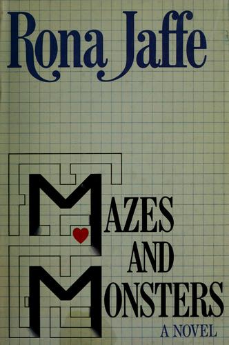 Rona Jaffe: Mazes and monsters (1981, Delacorte Press)