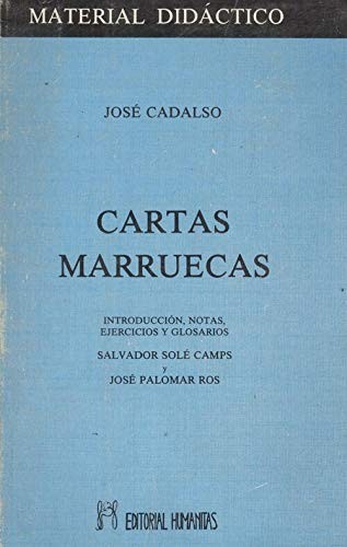 José Cadalso: Cartas marruecas (Spanish language, 1984, Humanitas)