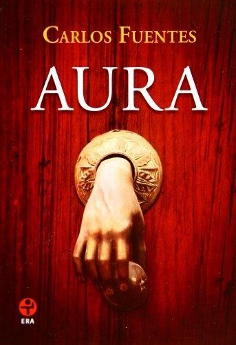 Aura - 1. ed. (1962, Ediciones Era)